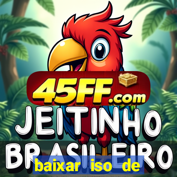 baixar iso de jogos ps2